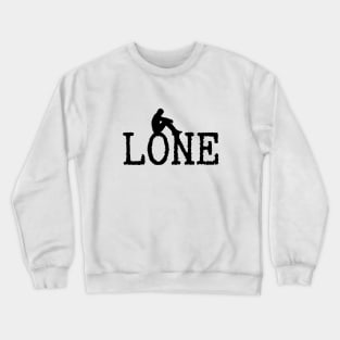 LONELY Crewneck Sweatshirt